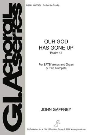 John Gaffney: Our God Has Gone Up - Instrument edition