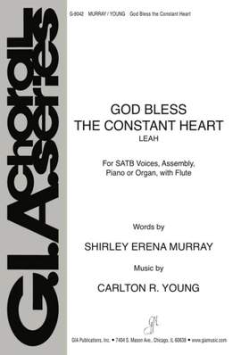Carlton R. Young: God Bless the Constant Heart