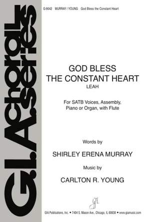 Carlton R. Young: God Bless the Constant Heart