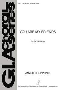 James Chepponis: You Are My Friends