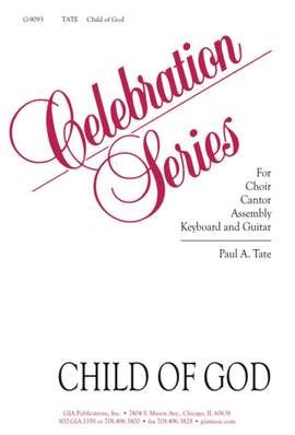 Paul A. Tate: Child of God