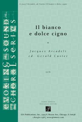 Jacques Arcadelt: Il bianco e dolce cigno