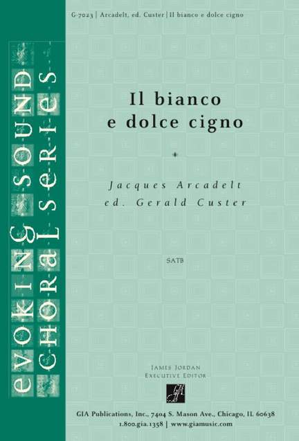 Jacques Arcadelt: Il bianco e dolce cigno