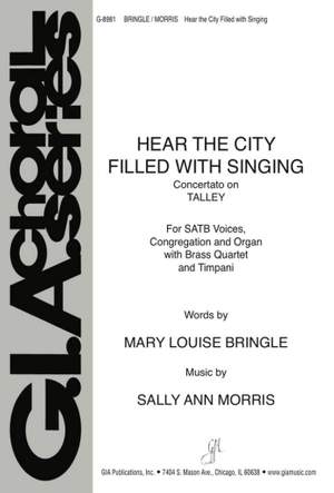Sally Ann Morris: Hear the City Filled with Singing - Organ edition