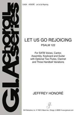 Jeffrey A. Honoré: Let Us Go Rejoicing