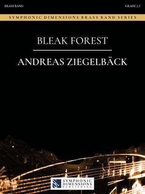 Andreas Ziegelbäck: Bleak Forest