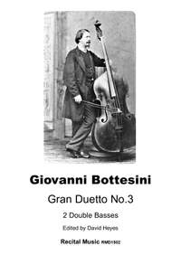 Giovanni Bottesini: Gran Duetto No.3