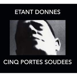 Cinq Portes Soudees