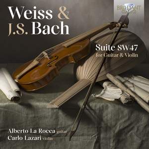 Weiss & J.s. Bach: Suite Sw47 For Guitar and Violin