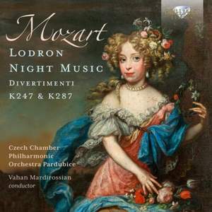 Mozart: Lodron Night Music, Divertimenti K247 & 287