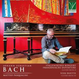 Johann Sebastian Bach: Italienisches Konzert, Französische Ouverture, Vier Duette