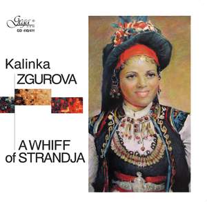 A Whiff of Strandja, Pt. 1