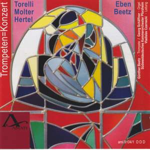 Trompeten Konzert - Works by Torelli, Molter, Hertel et al.