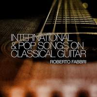 International & Pop Songs on classical guitar