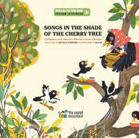 Songs in the Shade of the Cherry Tree: Lullabies and Nursery Rhymes from Ukraine