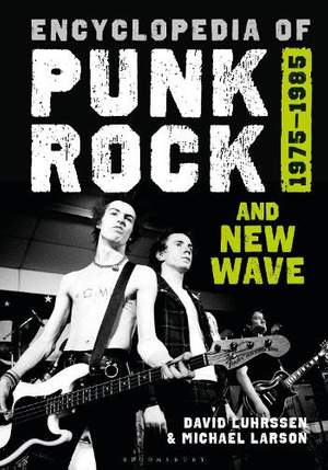 Encyclopedia of Punk Rock and New Wave: 1975–1985