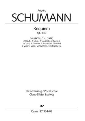 Robert Schumann: Requiem Op. 148