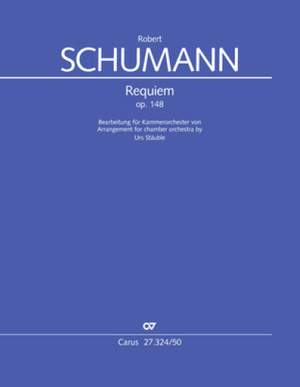 Robert Schumann: Requiem Op. 148