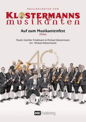 Günther Friedmann_Michael Klostermann: Auf zum Musikantenfest
