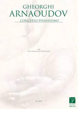 Gheorghi Arnaoudov: Concerto Ppianissimo