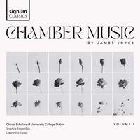 James Joyce Chamber Music Vol. I.