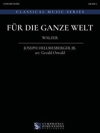 Joseph Hellmesberger jr.: Für die ganze Welt