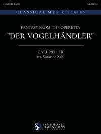 Carl Zeller: Fantasy from the operetta "Der Vogelhändler"