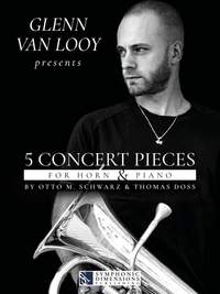 Otto M. Schwarz_Thomas Doss: Glenn Van Looy presents 5 Concert Pieces