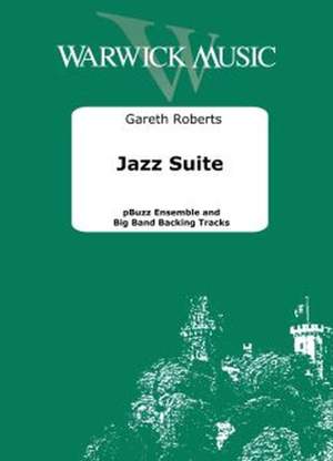 Gareth Roberts: Jazz Suite