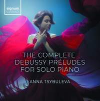 The Complete Debussy Préludes For Solo Piano