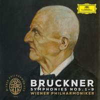 Anton Bruckner / Symphonies 1 - 9