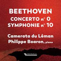 Beethoven: Piano Concerto No. 0, WoO 4 - Symphony No. 10