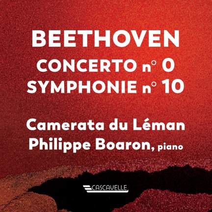 Beethoven: Piano Concerto No. 0, WoO 4 - Symphony No. 10