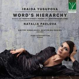 Iraida Yusupova: Word's Hierarchy (Based on 'North Street: Poems' by Jonathan Galassi)