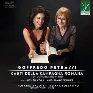 Goffredo Petrassi: Canti della Campagna Romana, for Soprano and Piano and Other Vocal and Piano Works