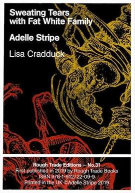 Sweating Tears with Fat White Family - Adelle Stripe & Lisa Cradduck