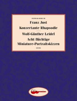 Just, Franz / Leidel, Wolf-Guenther: Konzertante Rhapsodie / Acht flüchtige Miniature-Portraitskizzen III