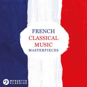 French Classical Music Masterpieces