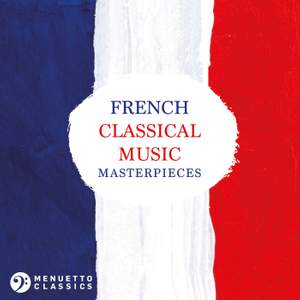 French Classical Music Masterpieces