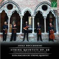 Luigi Boccherini: String Quintets Op. 60