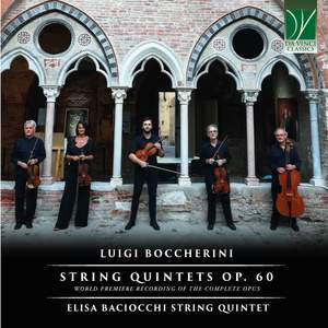 Luigi Boccherini: String Quintets Op. 60