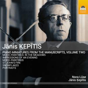 Jānis Ķepītis: Piano Miniatures from the Manuscripts, Vol. 2