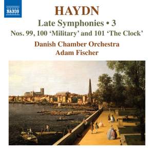 Haydn: Late Symphonies, Vol. 3