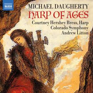 Daugherty: Harp of Ages