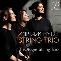 Miriam Hyde: String Trio