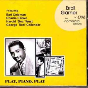 Erroll Garner On Dial - the Complete Sessions