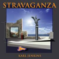 Karl Jenkins: Stravaganza