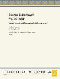 Kaessmayer, Moritz: Folk Songs 8 Heft 8 op. 31