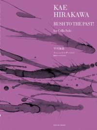 Hirakawa, K: Rush to the Past!