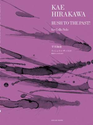 Hirakawa, K: Rush to the Past!
